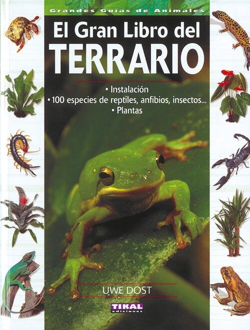 GRAN LIBRO DEL TERRARIO (GRANDES GUIAS DE ANIMALES) , EL