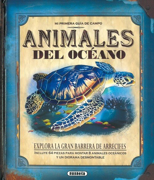ANIMALES DEL OCEANO (MI PRIMERA GUIA DE CAMPO)