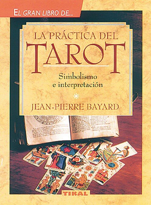 PRACTICA DEL TAROT,LA