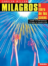 MILAGROS.EL LIBRO DE LOS CASOS