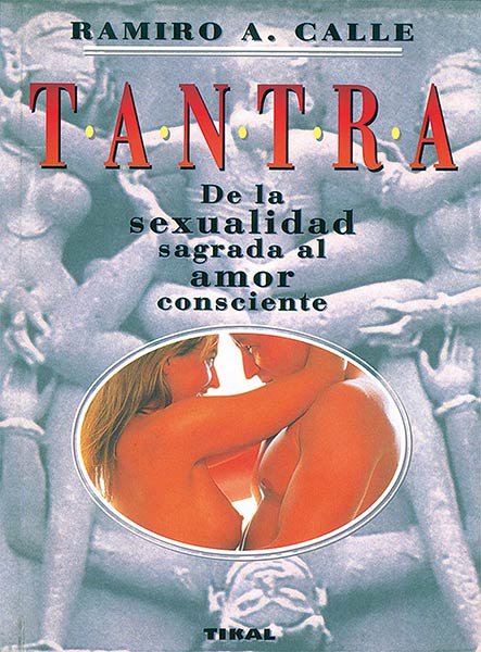 TANTRA-DE LA SEXUALIDAD SAGRADA...