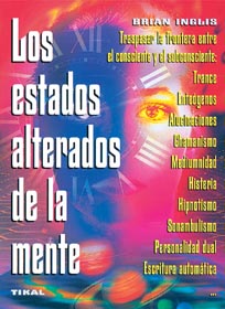 ESTADOS ALTERADOS DE LA MENTE,LOS
