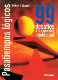 PASATIEMPOS LOGICOS-99 DESAFIOS