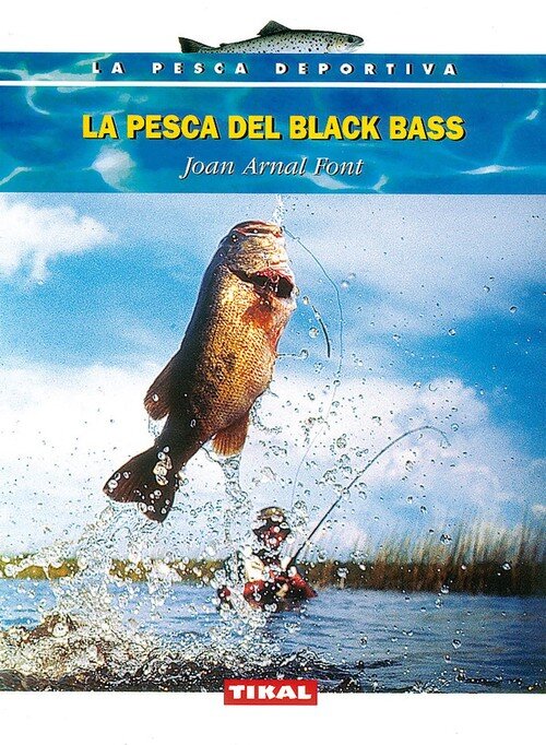 PESCA DEL BLACK BASS,LA