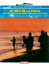 ARTE DE LA PESCA-GUIA PESCADOR NOVEL