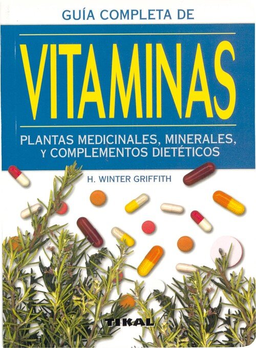 VITAMINAS,GUIA COMPLETA DE