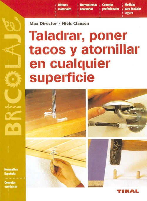 TALADRAR,PONER TACOS Y ATORNILLAR...