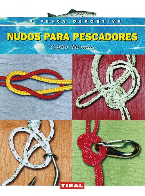 NUDOS PARA PESCADORES-PESCA DEPORTIVA
