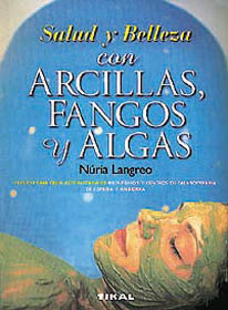 SALUD Y BELLEZA CON ARCILLAS,FANGOS...