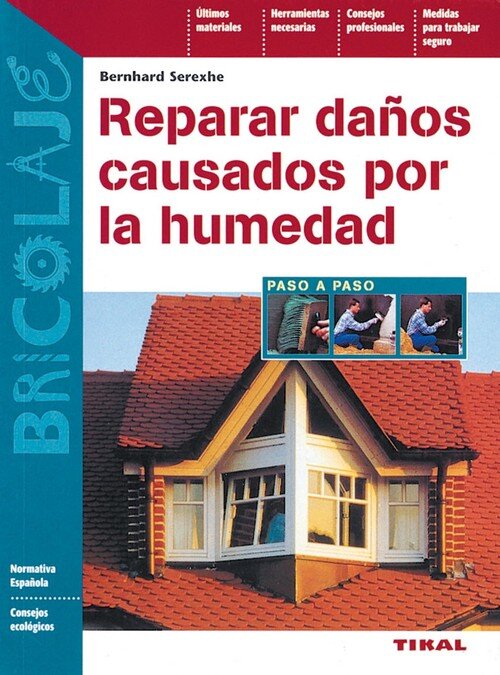 REPARAR DA�OS CAUSADOS POR LA HUMEDAD