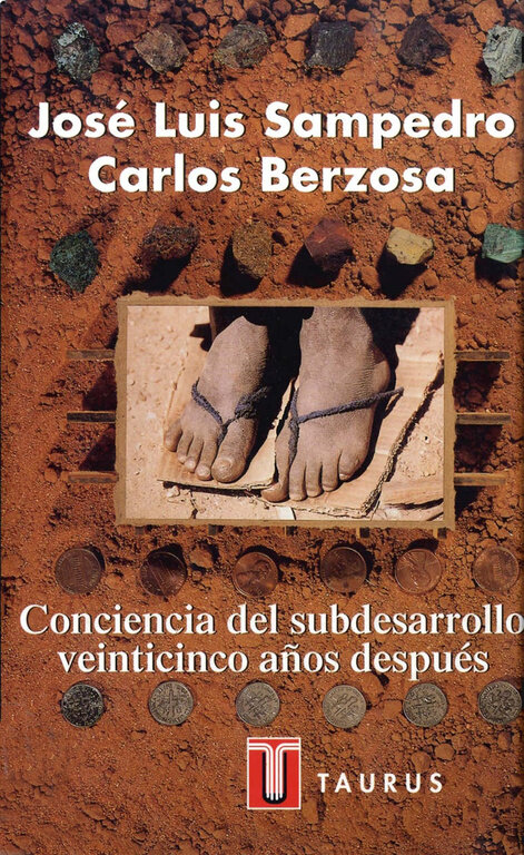 CONCIENCIA DEL SUBDESARROLLO. VEINTICINCO A�OS DESPUES