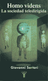 HOMO VIDENS. LA SOCIEDAD TELEDIRIGIDA - RUSTICA