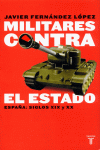 MILITARES CONTRA EL ESTADO