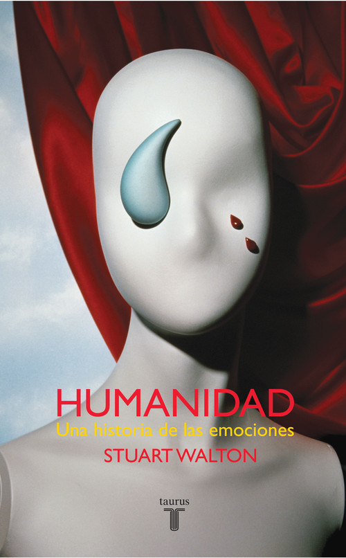 HUMANIDAD.UNA HISTORIA DE LAS EMOCIONES