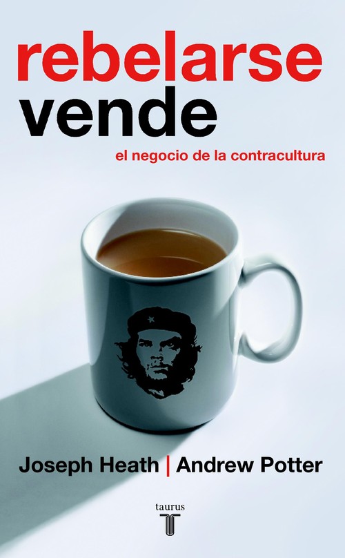 REBELARSE VENDE-EL NEGOCIO DE LA CONTRACULTURA