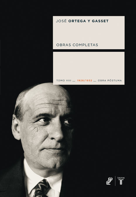 ORTEGA Y GASSET 8