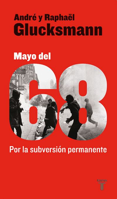 MAYO DEL 68.POR LA SUBVERSION PERMANENTE