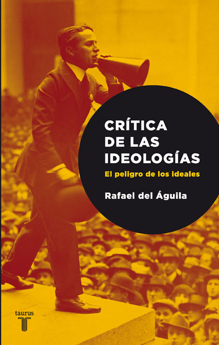 CRITICA DE LAS IDEOLOGIAS-PELIGRO DE LOS