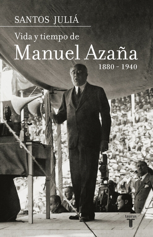 MANUEL AZA�A-VIDA Y TIEMPO 1880-1940