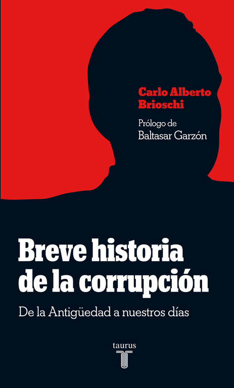 BREVE HISTORIA DE LA CORRUPCION