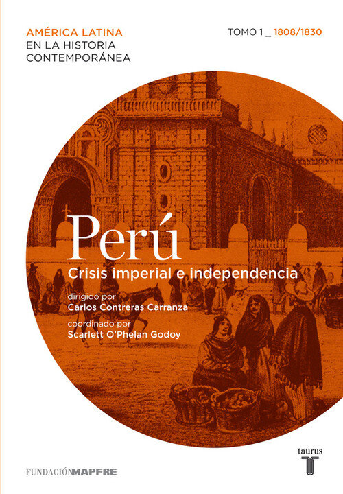 PERU 1 CRISIS IMPERIAL E INDEPENDENCIA