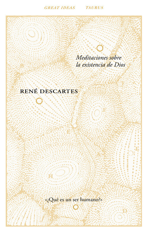 MEDITACIONES SOBRE LA EXISTENCIA DE DIOS (SERIE GREAT IDEAS