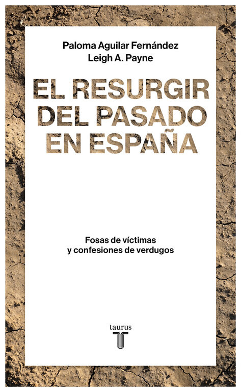 RESURGIR DEL PASADO EN ESPA�A, EL