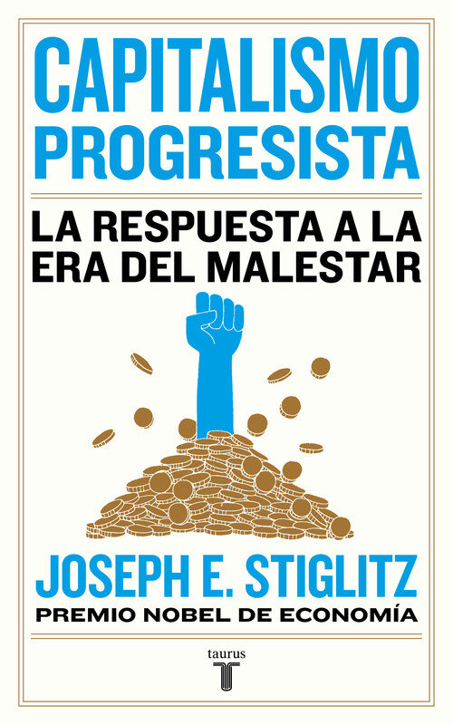 CAPITALISMO PROGRESISTA, LA RESPUESTA A LA ERA DEL MALESTAR
