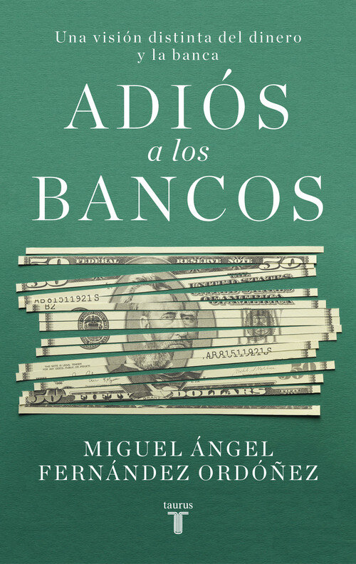 ADIOS A LOS BANCOS