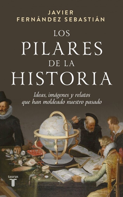 PILARES DE LA HISTORIA, LOS