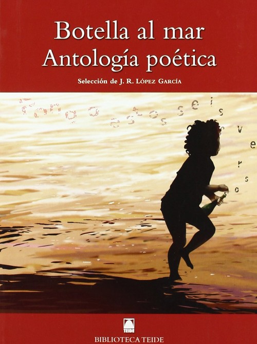 BOTELLA AL MAR-ANTOLOGIA POETICA