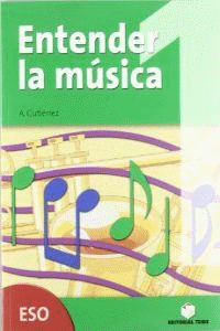ENTENDER LA MUSICA-CUADERNO REFUERZO 1 ESO