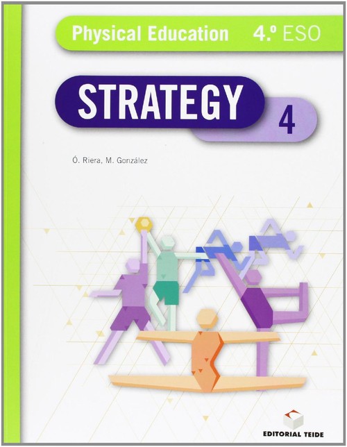 STRATEGY 4 EDUCACION FISICA 4 ESO - ENGLISH