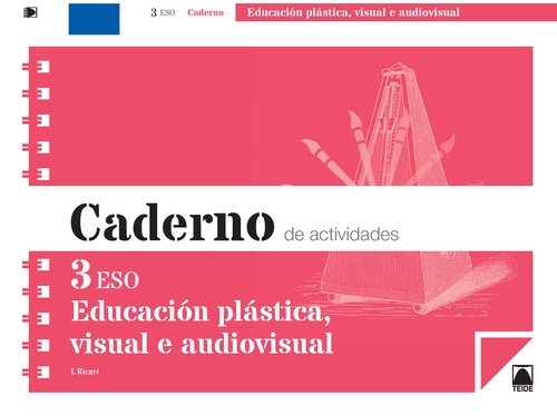 CADERNO PLASTICA E VISUAL 3 ESO