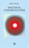 MATERIA,UNIVERSO,VIDA-TECNOS
