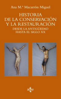 HISTORIA DE LA CONSERVACION Y LA RESTAURACION