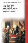 ILUSION REPUBLICANA,LA