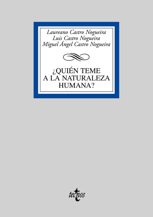 QUIEN TEME A LA NATURALEZA HUMANA?