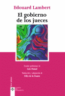 GOBIERNO DE LOS JUECES Y LA LUCHA CONTRA LA LEGISLACION,EL