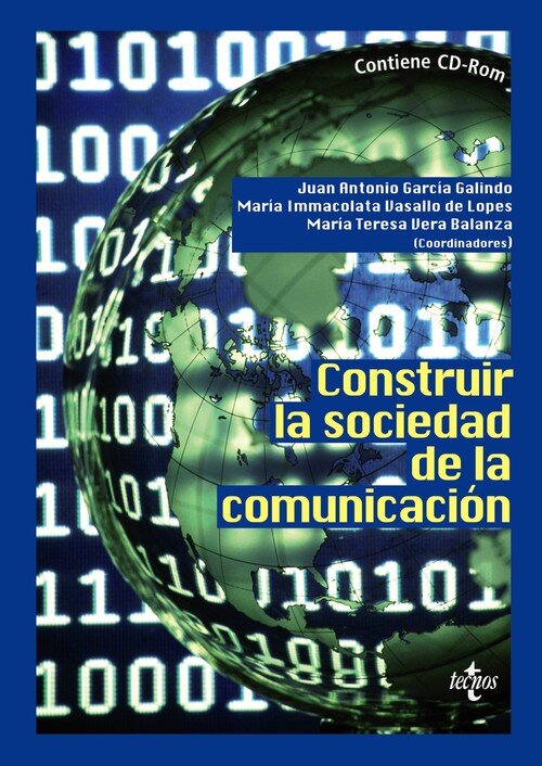 CONSTRUIR LA SOCIEDAD DE LA COMUNICACION