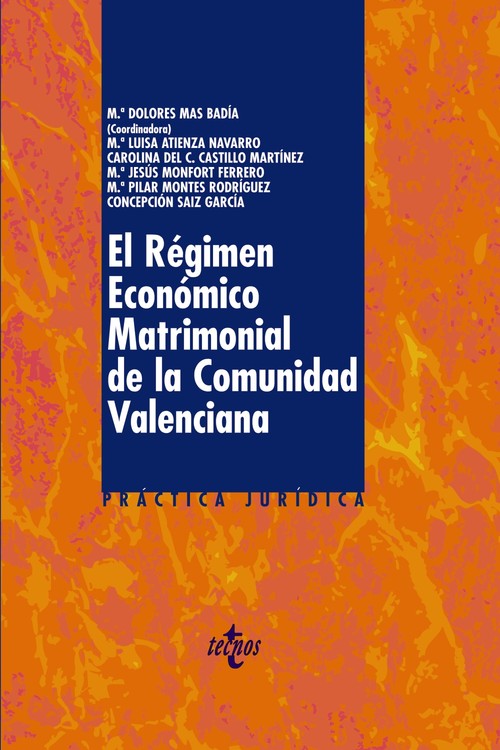 REGIMEN ECONOMICO MATRIMONIAL EN LA COMUNIDAD VALENCIANA,EL