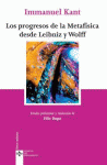 PROGRESOS DE LA METAFISICA DESDE LEIBNIZ Y WOLFF,LOS