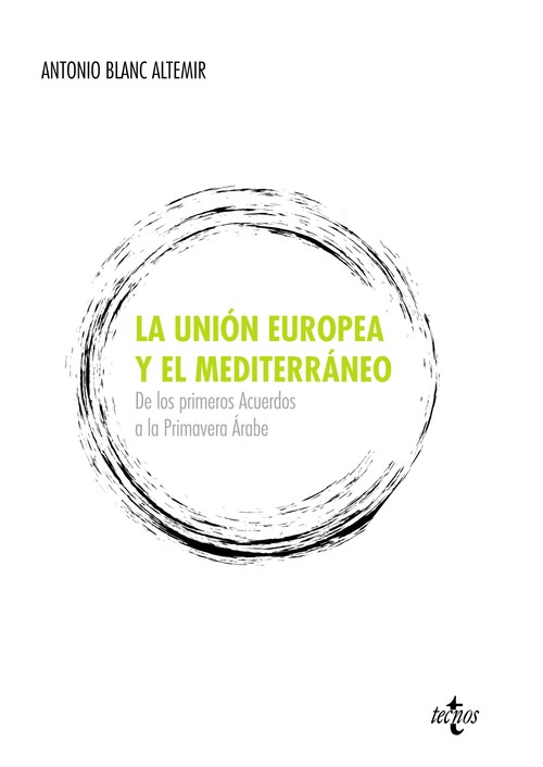 UNION EUROPEA Y EL MEDITERRANEO,LA