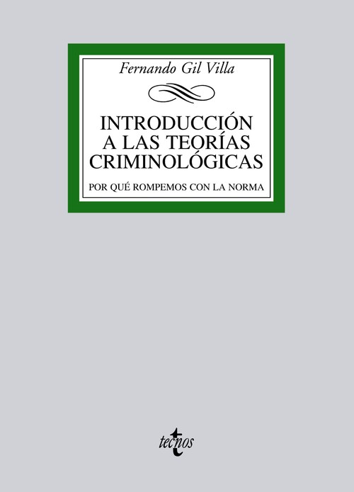 INTRODUCCION A LAS TEORIAS CRIMINOLOGICAS