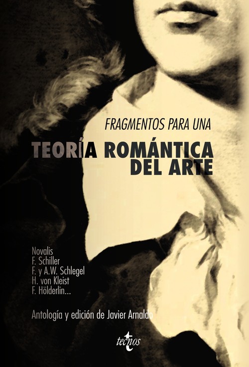 FRAGMENTOS PARA UNA TEORIA ROMANTICA DEL ARTE