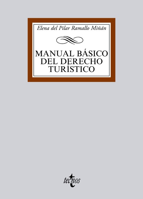 MANUAL BASICO DEL DERECHO TURISTICO