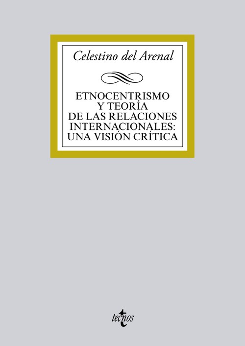 ETNOCENTRISMO Y TEORIA DE LAS RELACIONES INTERNACIONALES UN