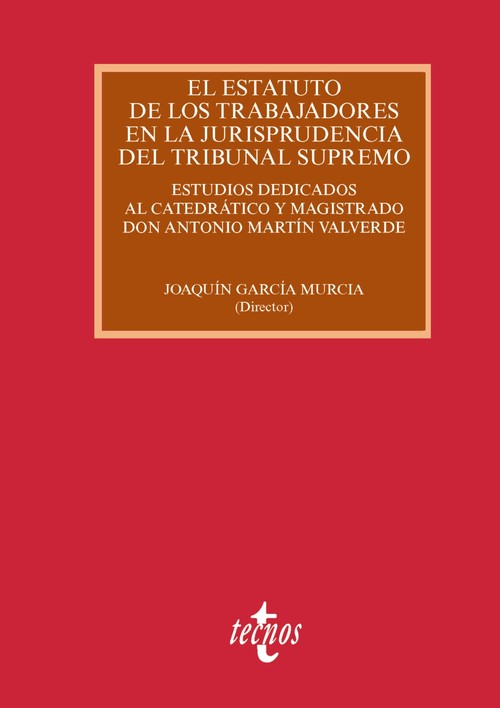 ESTATUTO DE LOS TRABAJADORES EN LA JURISPRUDENCIA DEL TRIBUN