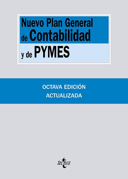 NUEVO PLAN GENERAL DE CONTABILIDAD Y DE PYMES 8 ED. 2017