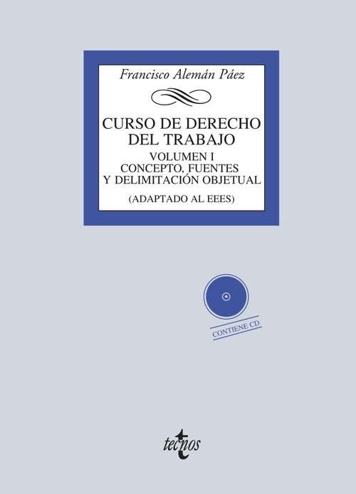CURSO DE DERECHO DEL TRABAJO VOL 1